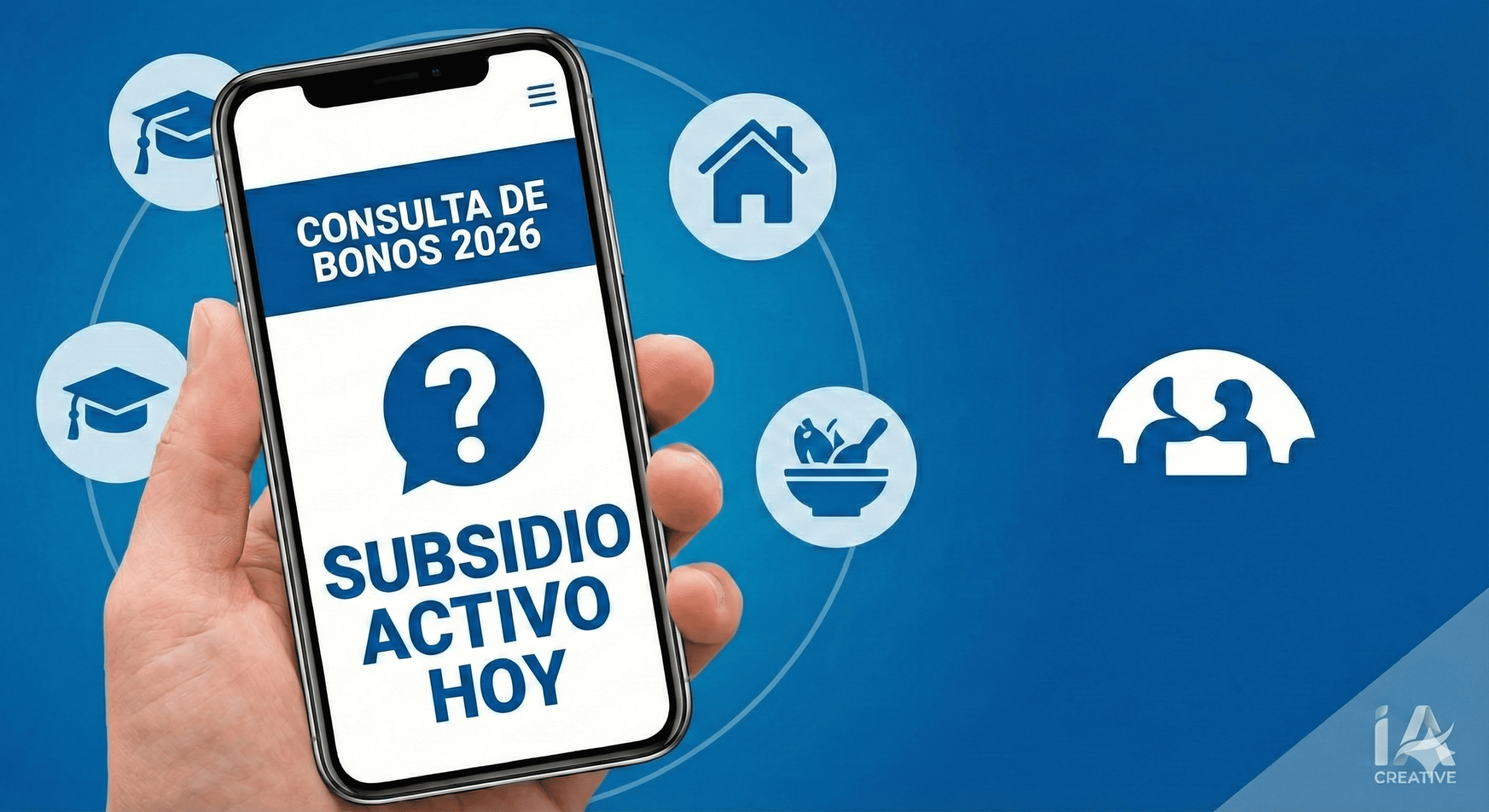 Consulta de Bonos 2026: ¿Existe algún subsidio activo hoy?